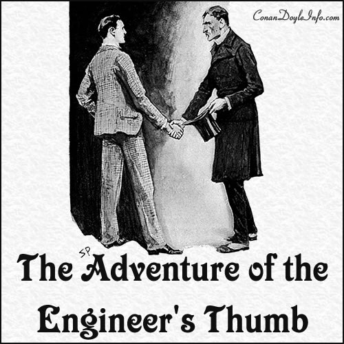 The Adventure of the Engineer's Thumb Quotes by Sir Arthur Conan Doyle